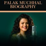 Palak Muchhal Biography